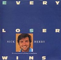 Nick Berry - Every Loser Wins