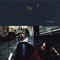 Toy 토이 - Fermata