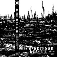 Eco-Defense League - Join the Resistance / End the Ecocide
