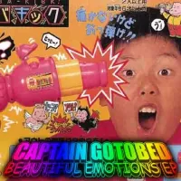 Captain Gotobed - Beautiful Emotions EP