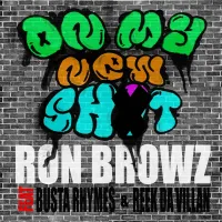 Ron Browz - On My New Sh*t