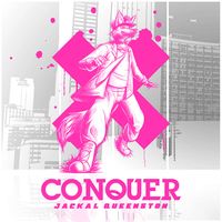 Jackal Queenston - Conquer