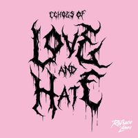 Retrace The Lines - Echoes of Love and Hate