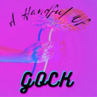 GOCK - A Handful Of