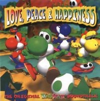戸高一生 [Kazumi Totaka] - Love, Peace & Happiness (The Original Yoshi's Story Soundtrack)