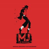 Broadway Cast - MJ the Musical - Original Broadway Cast Recording