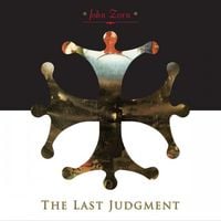John Zorn - The Last Judgment