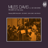 Miles Davis - Pre-Birth of the Cool