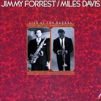 Jimmy Forrest - Live at the Barrel