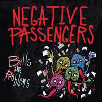 Negative Passengers - Bills and Problems