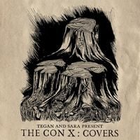 Tegan and Sara - The Con X: Covers