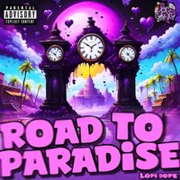 Lope Dope - Road To Paradise