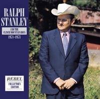 Ralph Stanley & The Clinch Mountain Boys - Ralph Stanley & The Clinch Mountain Boys 1971-1973