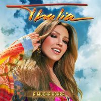 Thal&iacute;a - A Mucha Honra