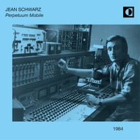 Jean Schwarz - Perpetuum Mobile