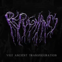 Repugnancy - Vile Ancient Transfiguration