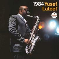 Yusef Lateef - 1984