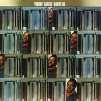 Yusef Lateef - Suite 16