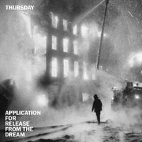 Thursday - Application for Release From the Dream