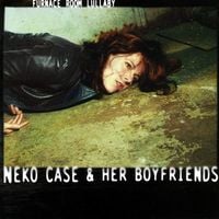 Neko Case - Furnace Room Lullaby
