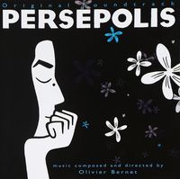 Olivier Bernet - Persepolis (Original Soundtrack)