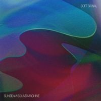 Sunbeam Sound Machine - Soft Signal