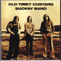 Emerson's Old Timey Custard Suckin' Band - Emerson's Old Timey Custard Suckin' Band