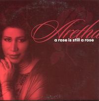 Aretha Franklin - A Rose Is Still a Rose