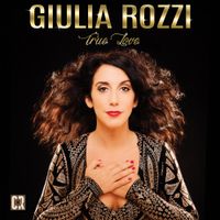 Giulia Rozzi - True Love