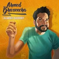Ahmed Bharoocha - Almond Badoody