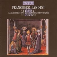 Camerata Nova - Francesco Landini: Ballate