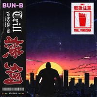 Bun B - Yokozuna Trill