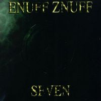 Enuff Z'nuff - Seven