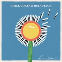 Chick Corea & B&eacute;la Fleck - Remembrance