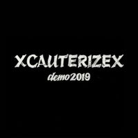Xcauterizex - Demo