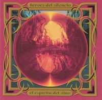 H&eacute;roes Del Silencio - El Esp&iacute;ritu del Vino