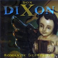 Don Dixon - Romantic Depressive