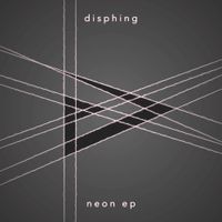 Disphing - Neon