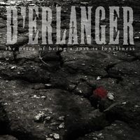 D'Erlanger - The Price Of Being A Rose Is Loneliness