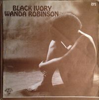 Wanda Robinson - Black Ivory