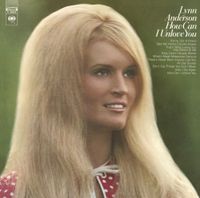 Lynn Anderson - How Can I Unlove You