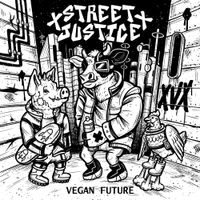 Street Justice - Vegan Future