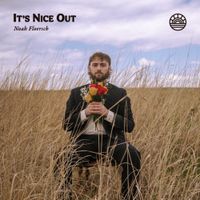 Noah Floersch - It's Nice Out