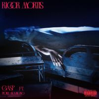 Gasp - RIGOR MORTIS