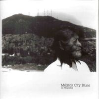 Los Negretes - M​&eacute;​xico City Blues
