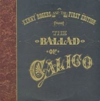 Kenny Rogers & The First Edition - The Ballad Of Calico