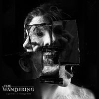 The Wandering - A Portrait of Disfigurement