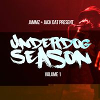 Jammz - Underdog Season Volume 1