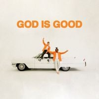 Forrest Frank - GOD IS GOOD