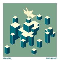Lemaitre - Pixel Heart